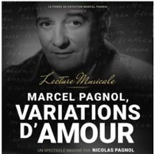 Marcel Pagnol, Variations d'Amour - Théâtre Galli, Sanary sur Mer