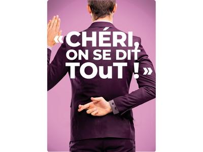 Théâtre – Chéri, on se dit tout !