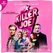Killer Joe -Théâtre de l'Oeuvre, Paris