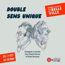 Double Sens Unique - Théâtre de la Rue de Belleville, Nantes