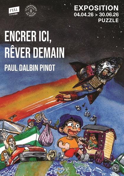 Exposition Encrer ici, rêver demain