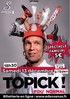 Topick dans &quot;Fou normal&quot;