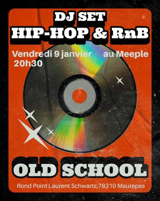 Dj Set Hip-Hop &amp; RnB Old School au Meeple