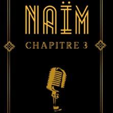 Naïm - Chapitre 3 - Tournée