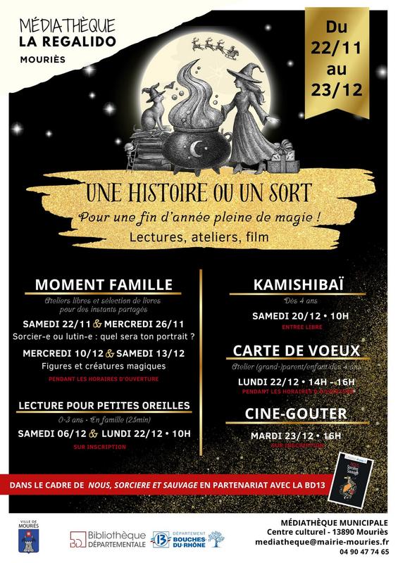 &quot;Une histoire ou un sort&quot; à la Médiathèque de Mouriès
