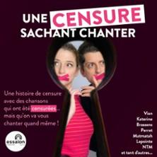 Une Censure Sachant Chanter- Théâtre de l'Essaïon, Paris