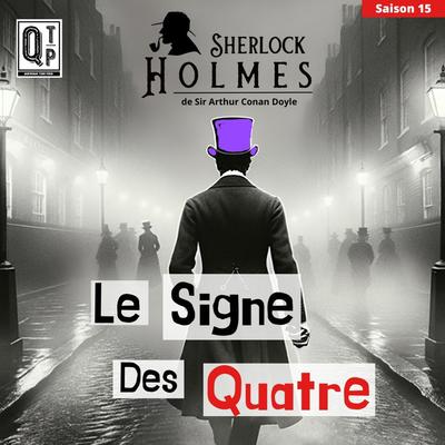 Spectacle - Sherlock Holmes et le Signe des Quatre