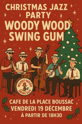 Christmas Jazz Party avec Woody Wood Swing Gum