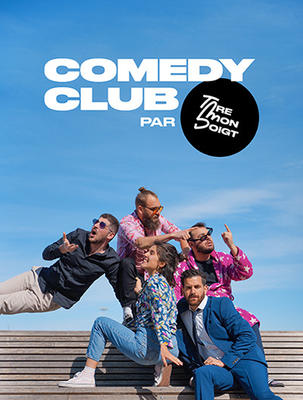 Comedy Club par Tire Mon Doigt