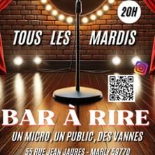 Bar à Rire Comedy Club - Bar à Rire, Marly