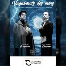 Le Cirque des Mirages - Vagabonds des Mers - la Divine Comedie, Paris