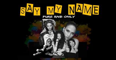 Say My Name RnB w/ Soon X Thug Dance X MRbenoitD
