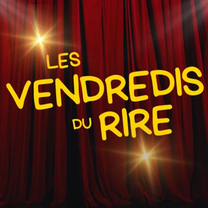 Les vendredis du rire - Patrick Adler