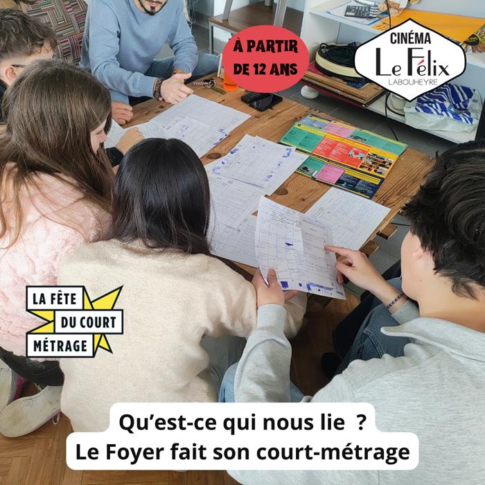 Le Foyer fait son court-métrage : Qu'est-ce qui nous lie?