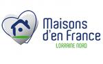 MAISON D’EN France LORRAINE NORD
