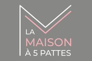 LA MAISON À 5 PATTES