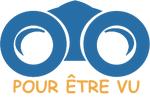 Pour Être Vu