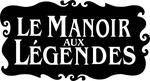 LE MANOIR AUX LEGENDES